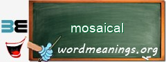 WordMeaning blackboard for mosaical
